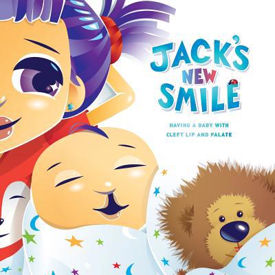 Jack's New Smile: Having a baby with cleft lip ... 1973702177 Book Cover