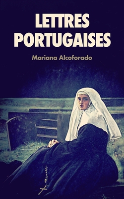 Lettres portugaises [French] 1089272030 Book Cover