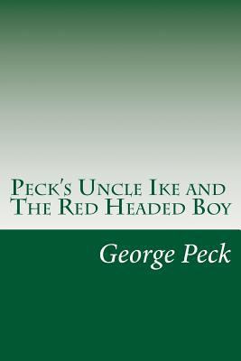 Peck's Uncle Ike and The Red Headed Boy 1500976024 Book Cover