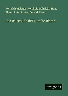 Das Reisebuch der Familie Rieter [German] 3388896208 Book Cover