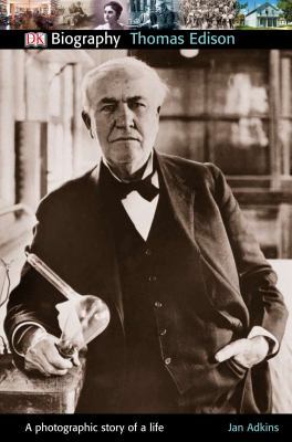 DK Biography: Thomas Edison 0756652065 Book Cover