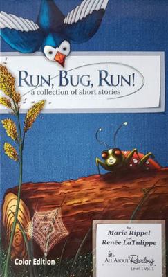Run, Bug, Run! A Collection of short stories 1935197711 Book Cover