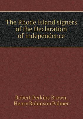 The Rhode Island signers of the Declaration of ... 5518750706 Book Cover