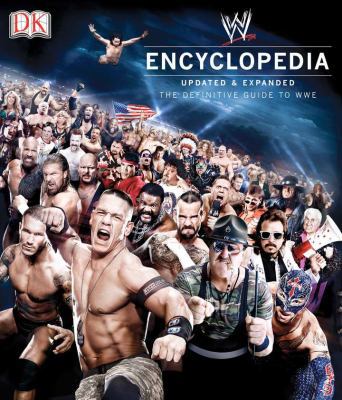 WWE Encyclopedia: The Definitive Guide to WWE 0756691591 Book Cover