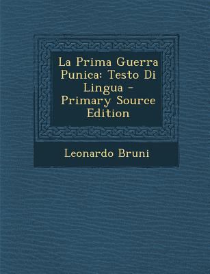 La Prima Guerra Punica: Testo Di Lingua - Prima... [Italian] 1293172235 Book Cover