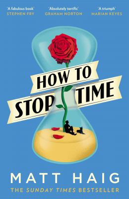 How To Stop Time 1782118640 Book Cover