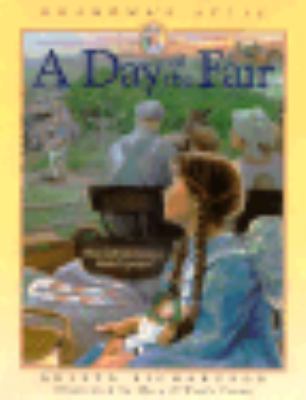 A Day at the Fair (Grandma's Attic Series) 0781402492 Book Cover
