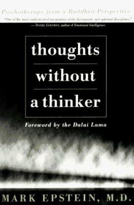 Thoughts Without a Thinker: Psychotherapy from ... 0465085857 Book Cover