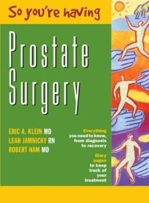 So You're Having Prostate Surgery