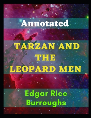Tarzan and the Leopard Men: Annotated B08YQMBVQW Book Cover