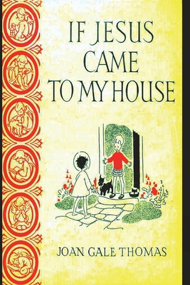 If Jesus Came to My House 1774645076 Book Cover