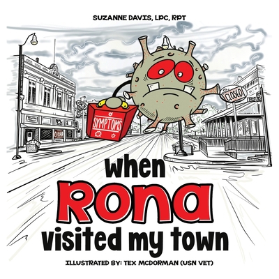 When RONA Visited My Town 163661275X Book Cover