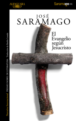 El Evangelio Según Jesucristo / The Gospel Acco... [Spanish] 8420460613 Book Cover