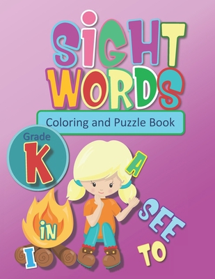 Sight Words Coloring and Puzzle Book: High Freq... B087SGC5Z2 Book Cover