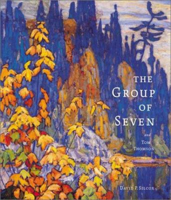 The Group of Seven and Tom Thomson 155297605X Book Cover