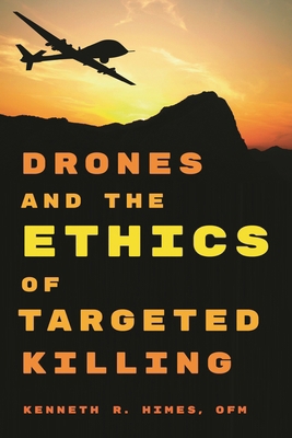 Drones and the Ethics of Targeted Killing 1442231556 Book Cover