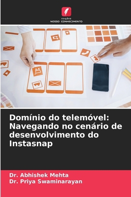 Domínio do telemóvel: Navegando no cenário de d... [Portuguese] 620807441X Book Cover