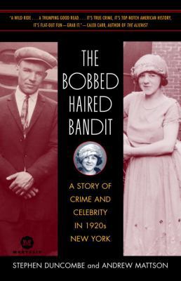 The Bobbed Haired Bandit: A Story of Crime and ... 0812977351 Book Cover