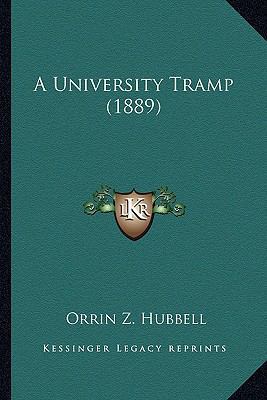 A University Tramp (1889) 1166473481 Book Cover