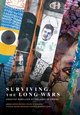 Surviving the Long Wars: Creative Rebellion at ...            Book Cover