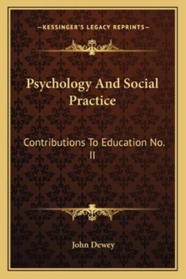 Psychology And Social Practice: Contributions T... 1163075477 Book Cover