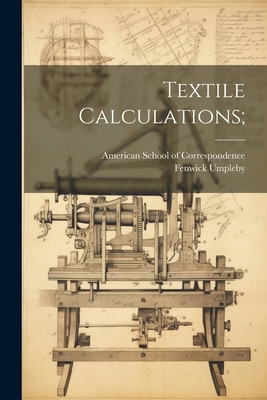 Textile Calculations; 1022608193 Book Cover