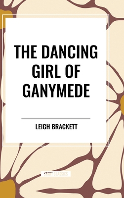 The Dancing Girl of Ganymede            Book Cover