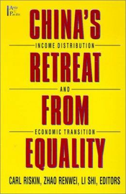 China's Retreat from Equality Income Distributi... 0765606917 Book Cover