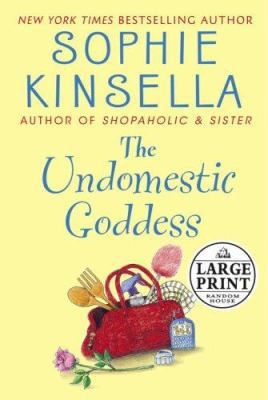 The Undomestic Goddess [Large Print] 037543545X Book Cover