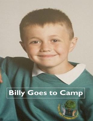 Billy Goes to Camp 151927176X Book Cover
