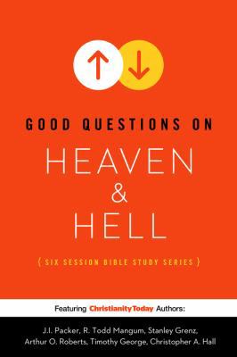 Good Questions on Heaven & Hell (Good Question ... 0784725667 Book Cover
