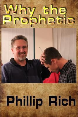 Why the Prophetic 148233626X Book Cover