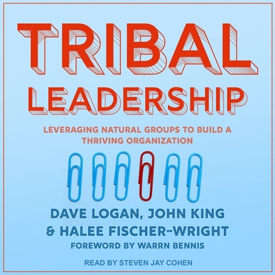 Tribal Leadership: Leveraging Natural Groups to... B08Z2NTYW4 Book Cover