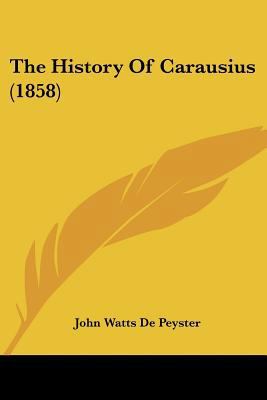 The History Of Carausius (1858) 1104914328 Book Cover
