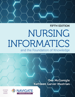 Nursing Informatics and the Foundation of Knowl... 128422046X Book Cover