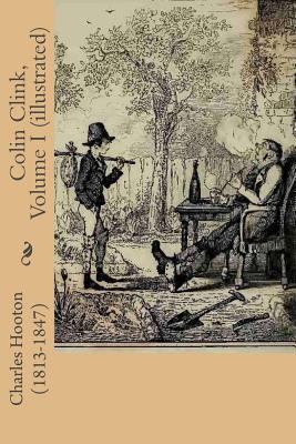 Colin Clink, Volume I (illustrated) 1541228642 Book Cover