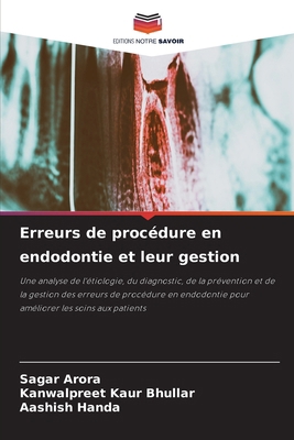 Erreurs de procédure en endodontie et leur gestion [French] 620916188X Book Cover