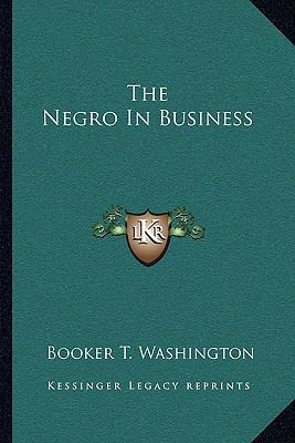 The Negro In Business 1163110787 Book Cover