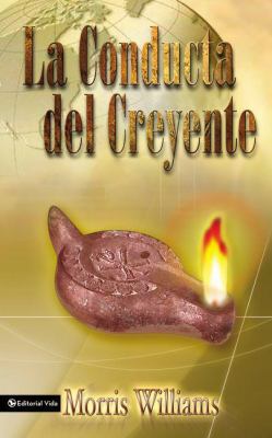 La Conducta del Creyente [Spanish] 0829734619 Book Cover