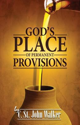God's Place of Permanent Provisions 1629528730 Book Cover