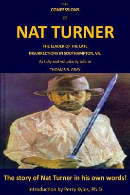 The Confessions of Nat Turner: Introduction by ... 1540445070 Book Cover