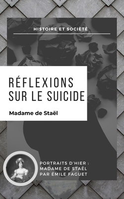 R?flexions sur le suicide: suivi de Madame de S... [French] B083XQQ8B7 Book Cover