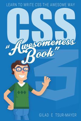 Css: CSS Awesomeness Book - Learn To Write CSS ... 153727192X Book Cover