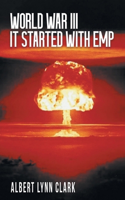 World War III: It Started with EMP 1966473257 Book Cover