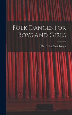 Folk Dances for Boys and Girls 1014205255 Book Cover