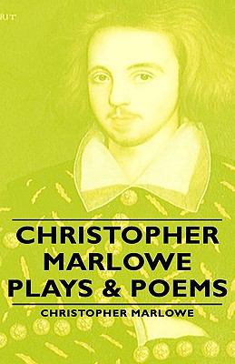 Christopher Marlowe - Plays & Poems 1443733709 Book Cover