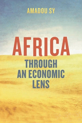Africa Through an Economic Lens 0815734735 Book Cover