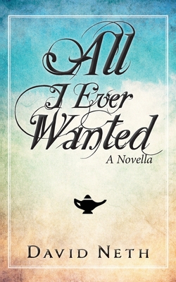 All I Ever Wanted 1945336714 Book Cover