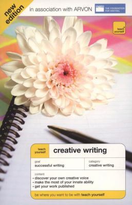 Teach Yourself Creative Writing 0340959363 Book Cover