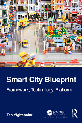 Smart City Blueprint: Framework, Technology, Pl... 1032517166 Book Cover